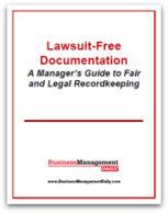 Lawsuit-Free Documentation