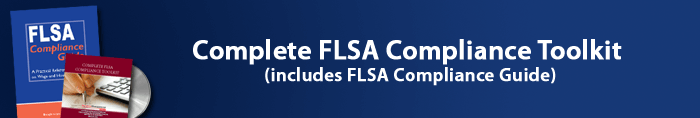 Complete FLSA Compliance Toolkit